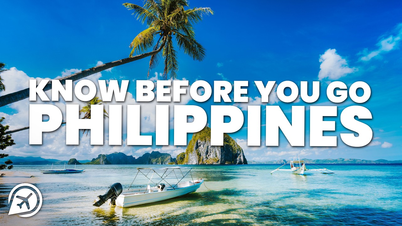 THINGS TO KNOW BEFORE YOU GO TO THE PHILIPPINES