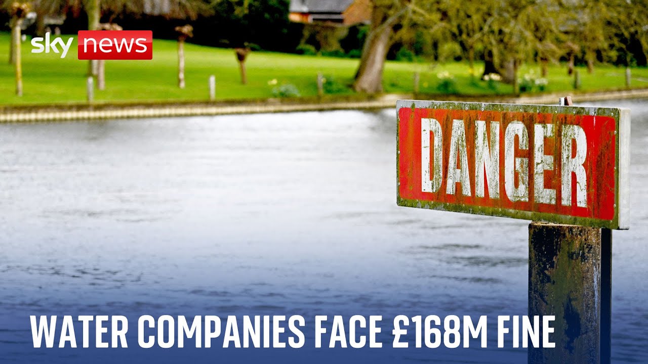 Three of the UK’s biggest water companies face a £168m combined fine over sewage failings