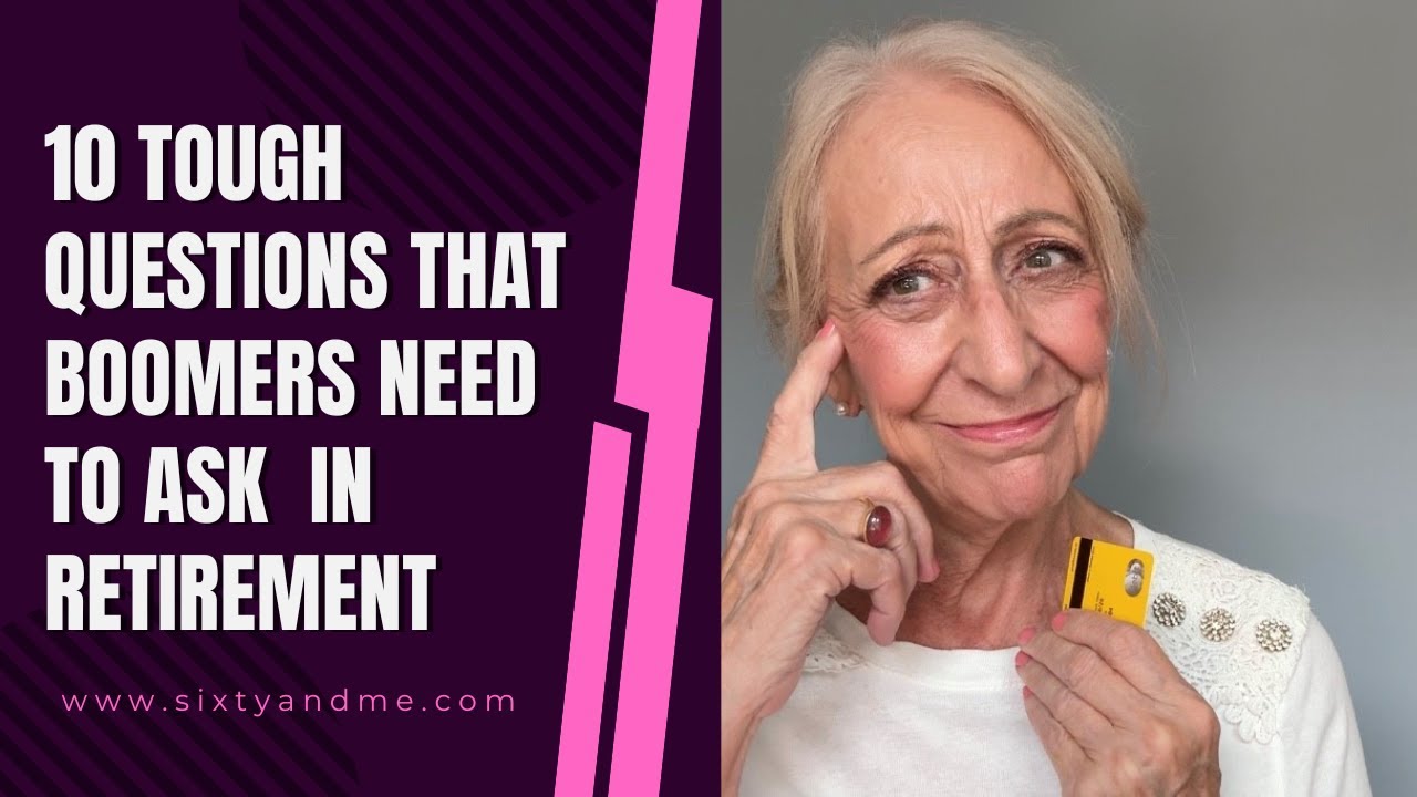 Tough Questions That Boomers Need to Ask
