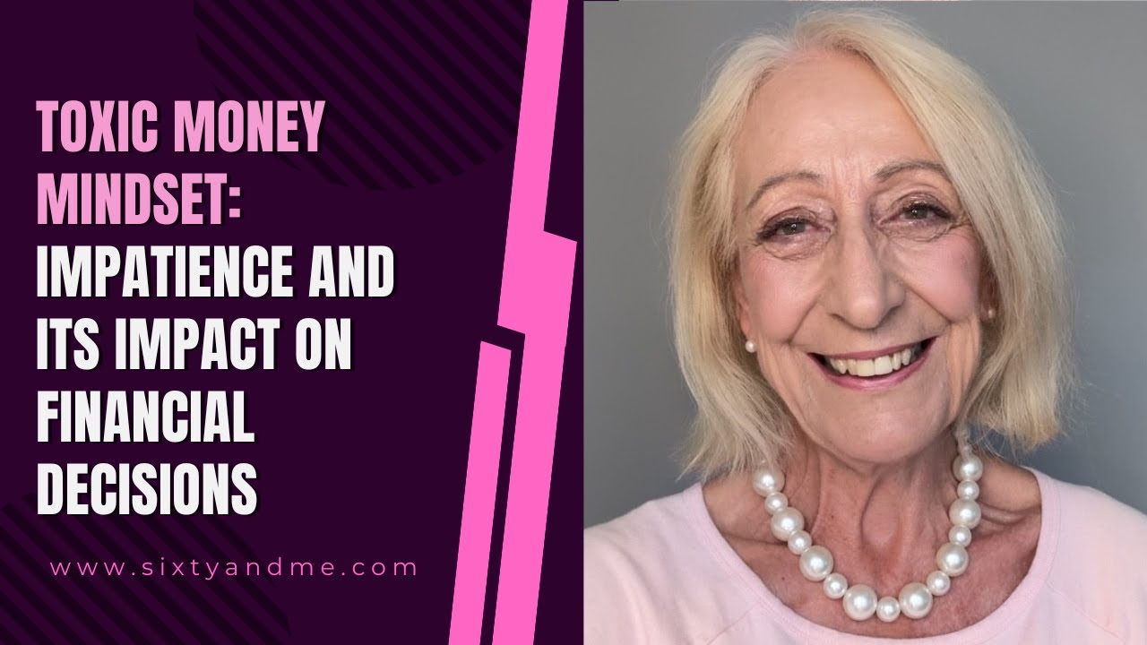 Toxic Money Mindset: Impatience and Its Impact on Financial Decisions