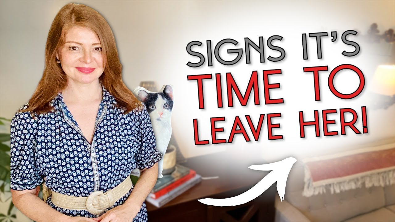 10 Signs You Need To Walk Away And Let Her Go