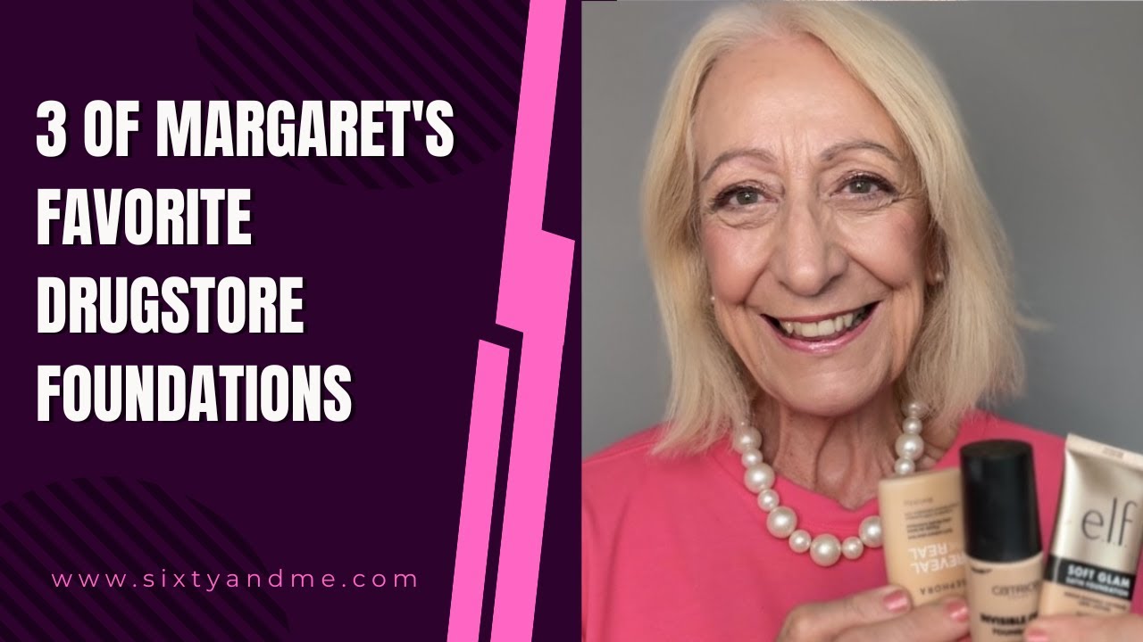 3 of Margaret’s Favorite Drugstore Foundations