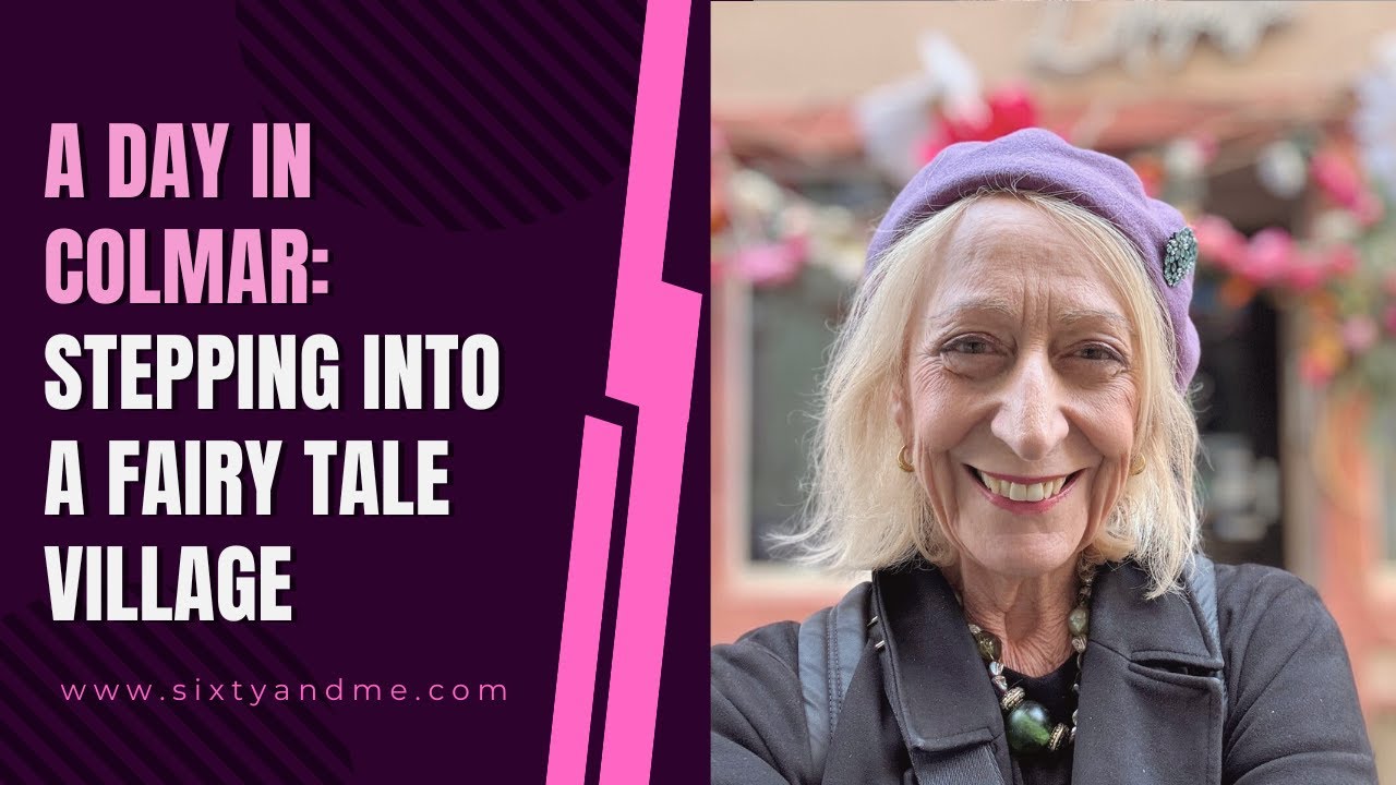 A Day in Colmar: Stepping Into a Fairy Tale Village