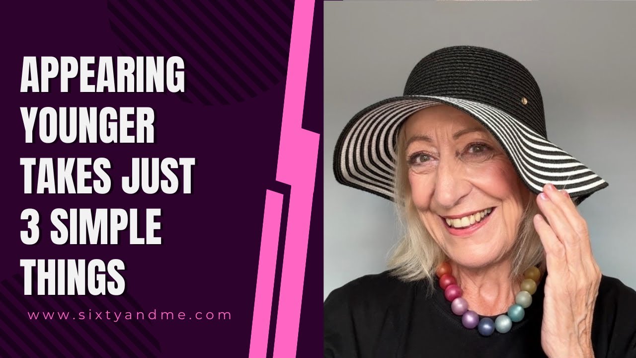 Appearing Younger Takes Just  3 Simple Things