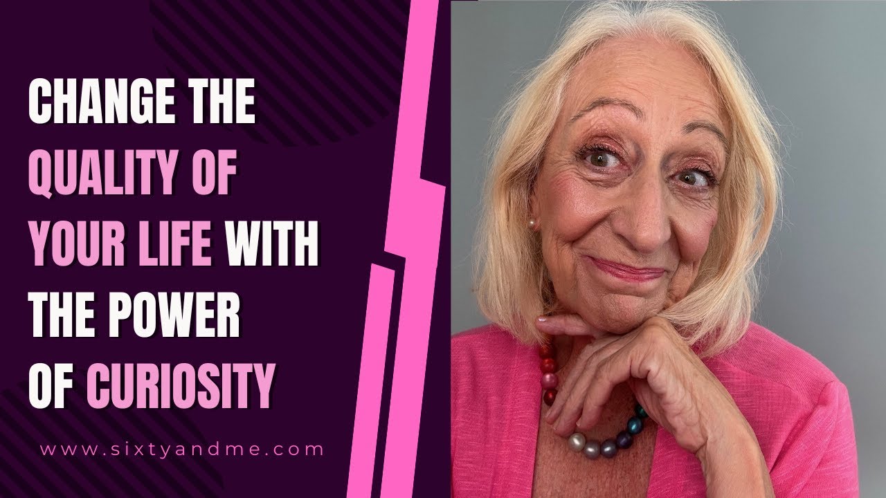 Change the Quality of Your Life with the Power of Curiosity