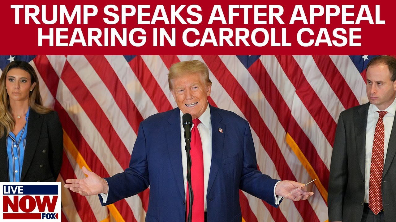 FULL REMARKS: Trump speaks after hearing to appeal verdict in Carroll case