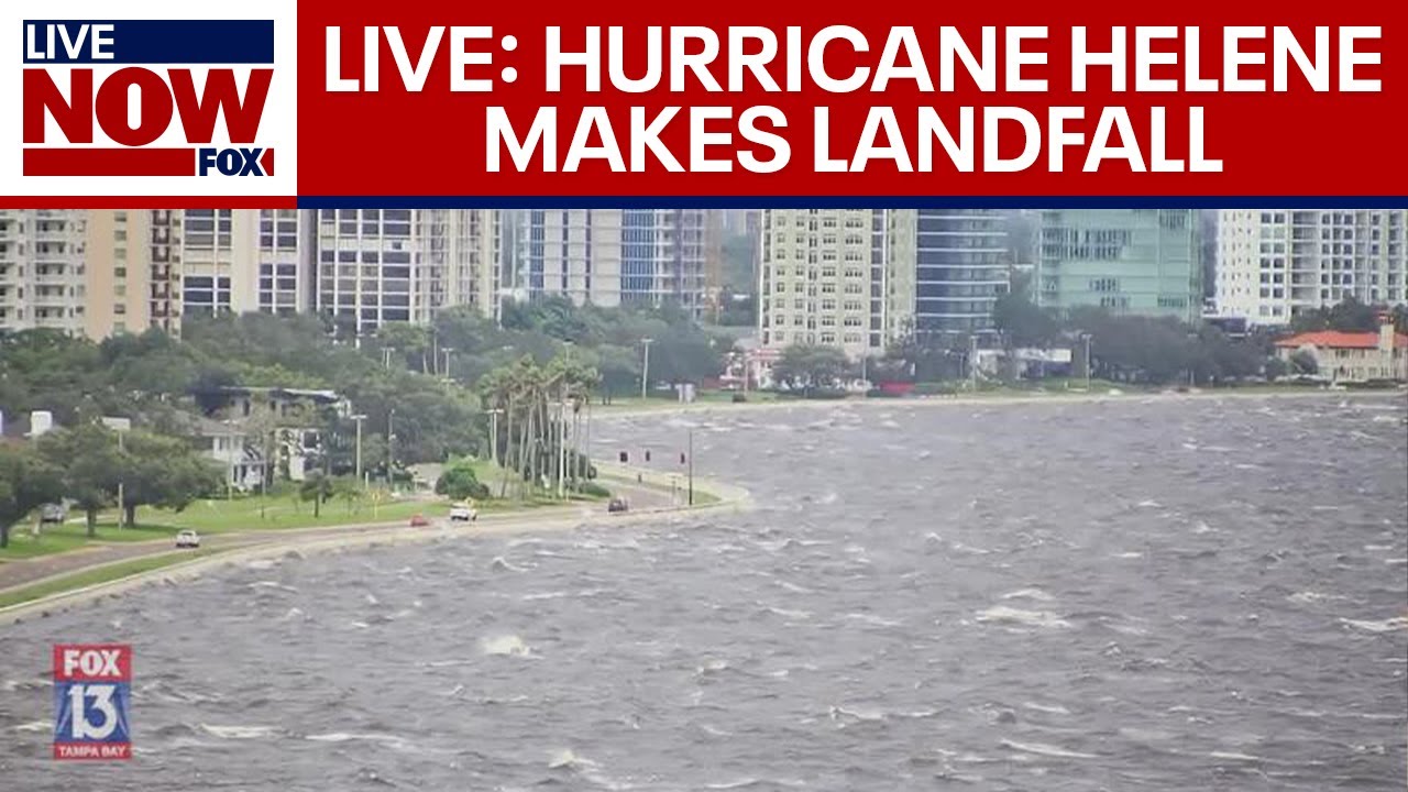 HELENE LIVE: Watch live as Hurricane Helene makes landfall