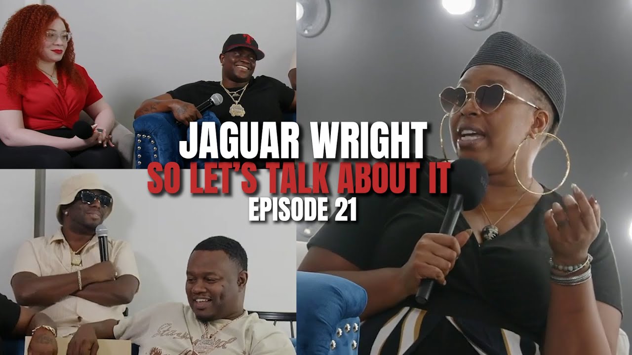 Jaguar Wright talks Diddy bops, Russell Simmons, Will Smith – So Let’s Talk About It! Ep 21