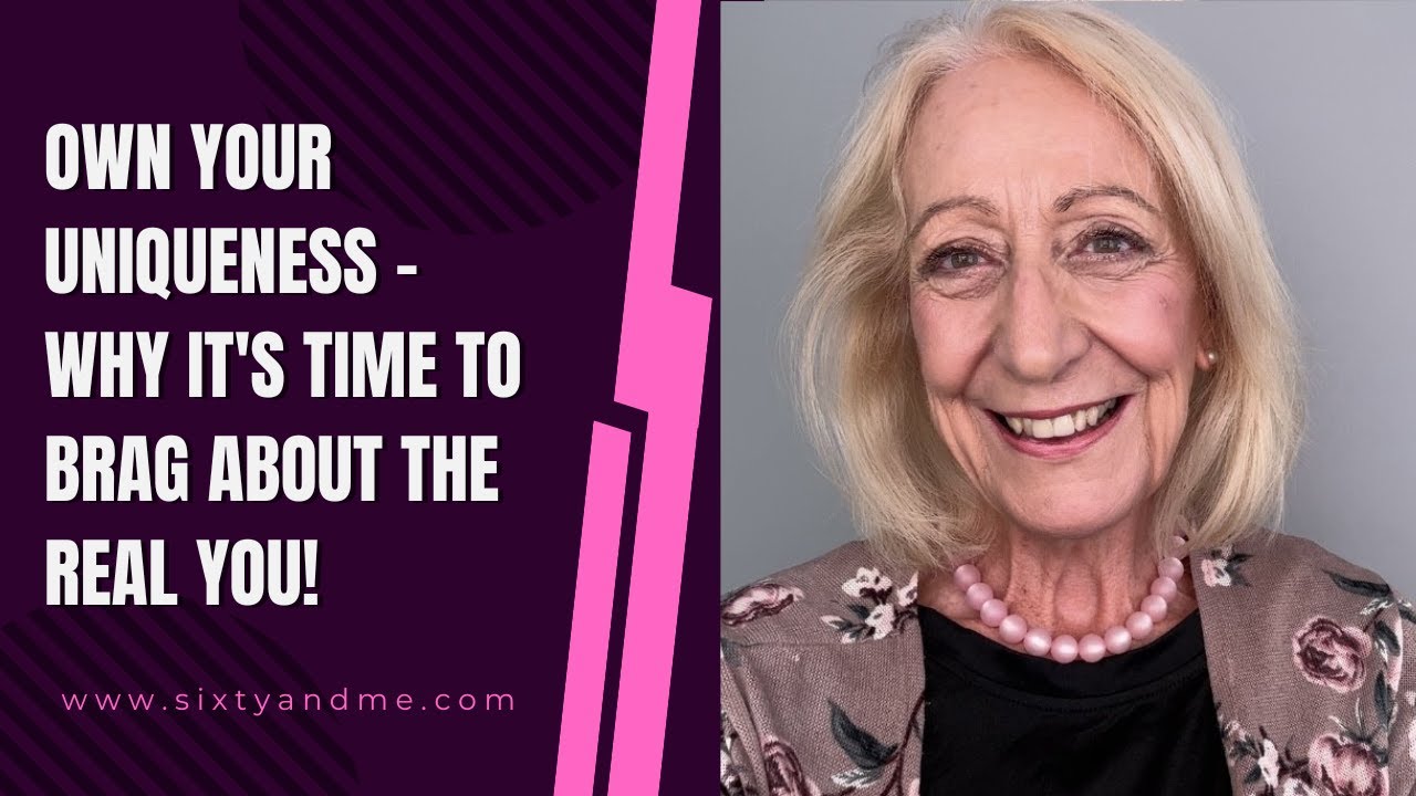 Own Your Uniqueness – Why It’s Time to Brag About the Real You