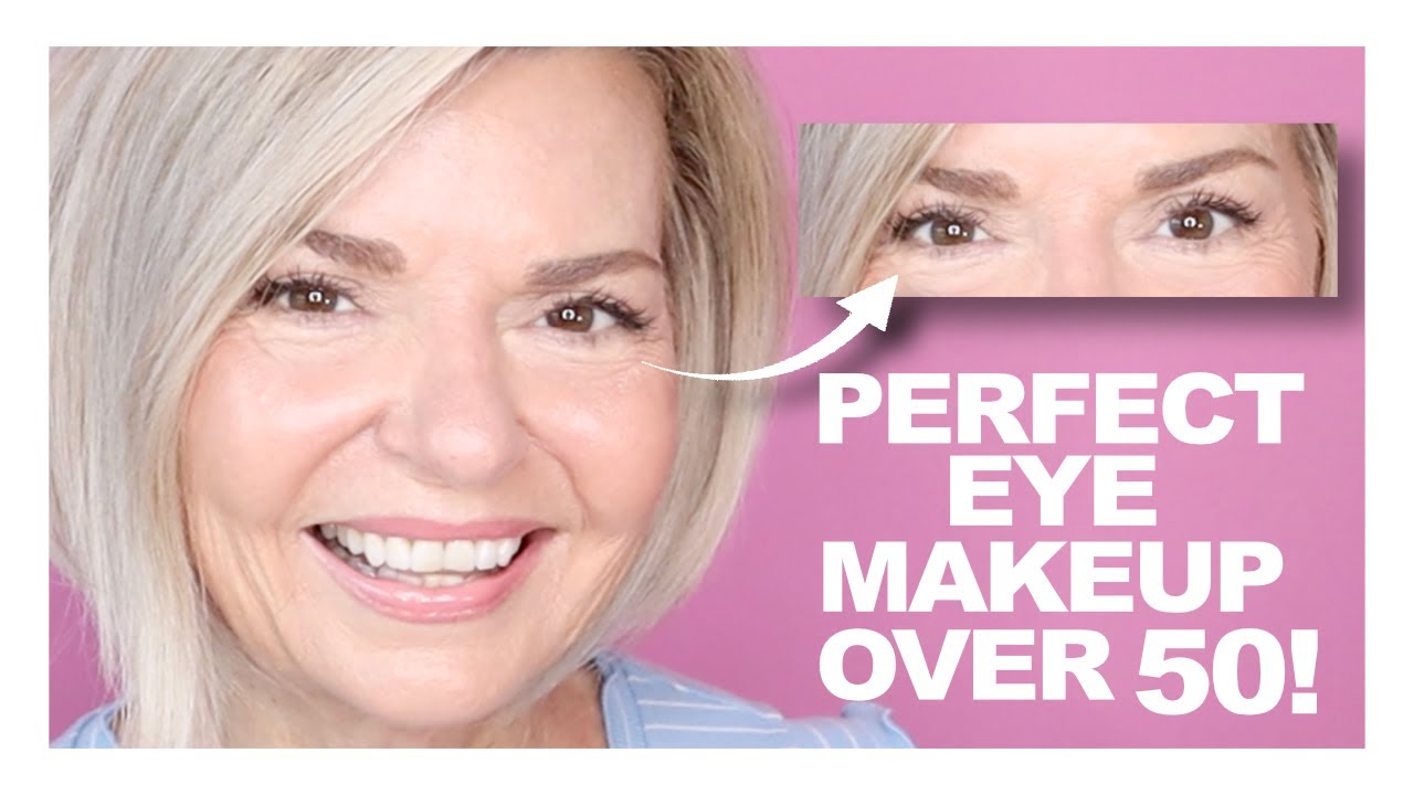 PERFECT Eye Makeup Over 50!