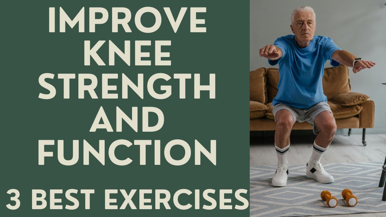Seniors: Improve Knee Strength and Function: 3 Best exercises!