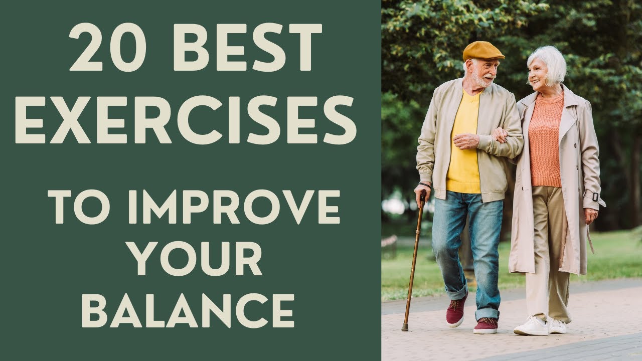 Seniors: The 20 BEST Exercises to Improve your Balance