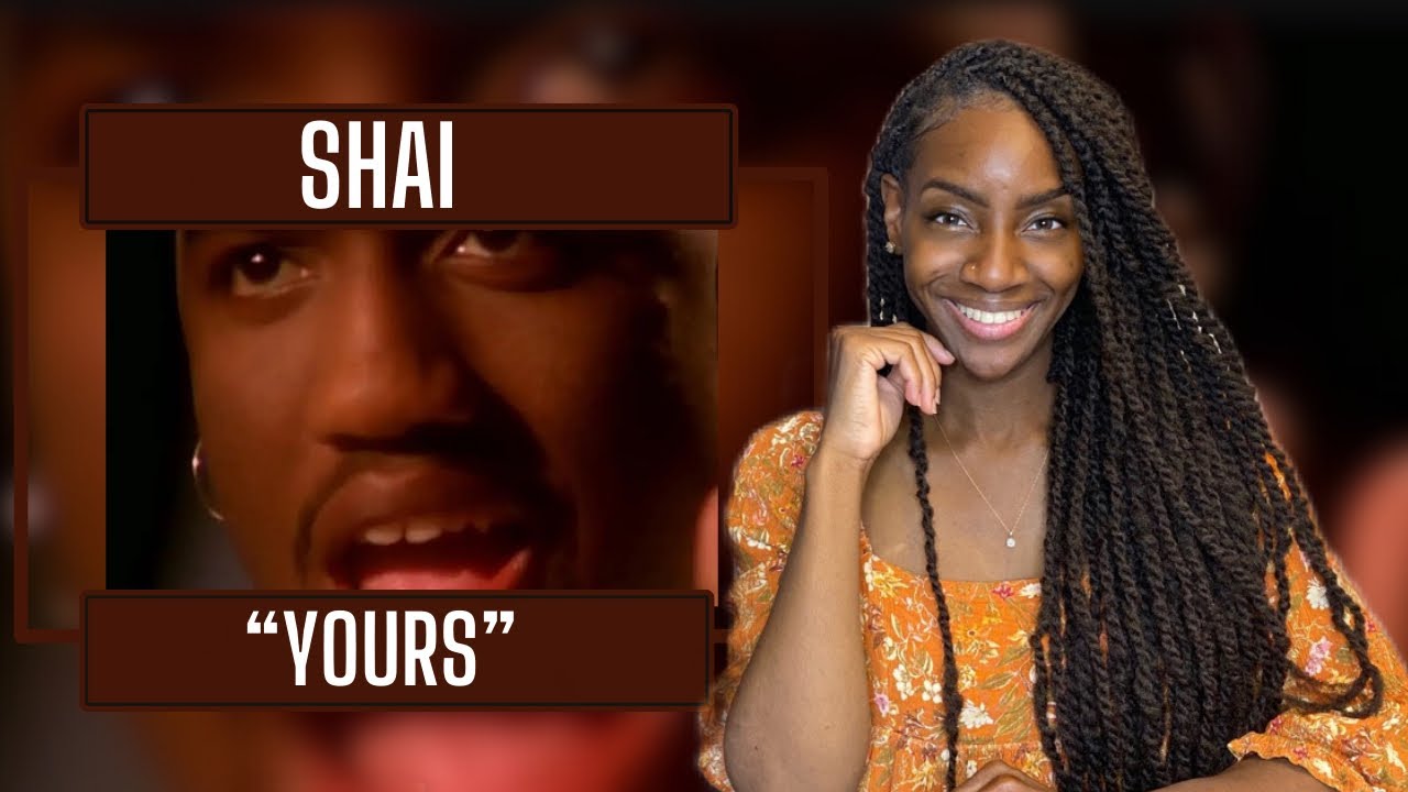Shai – Yours  | REACTION 🔥🔥🔥
