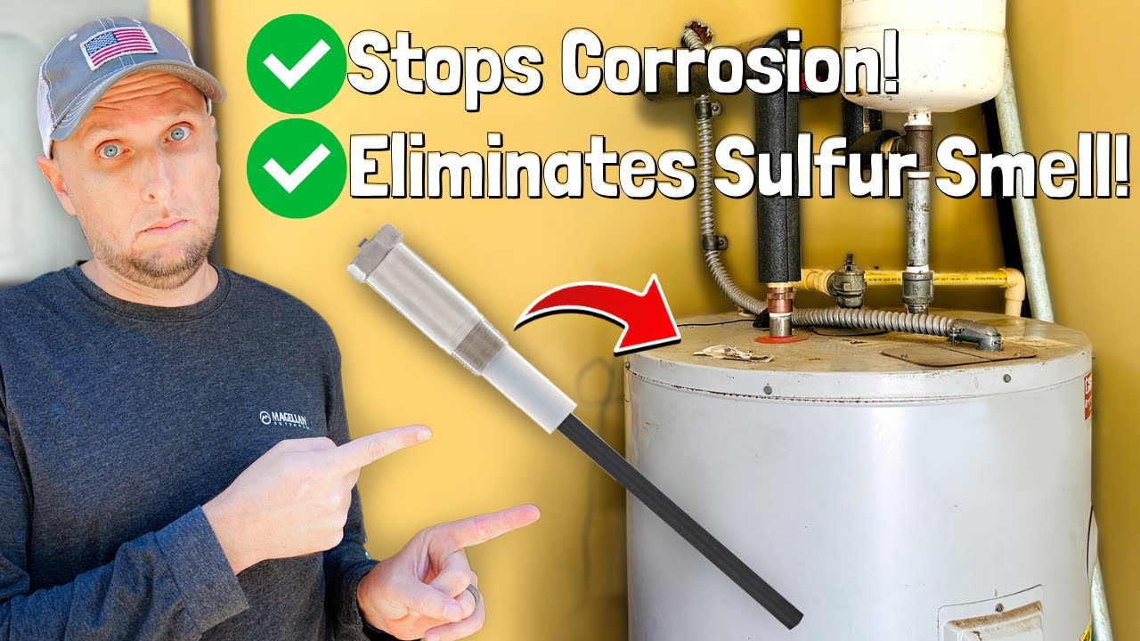 Add 20 Extra Years To Your Water Heater & Get Rid Of Rotten Egg Smell!