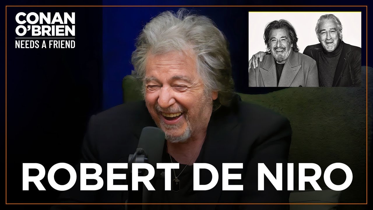Al Pacino Never Had Any Beef With Robert De Niro | Conan O’Brien Needs A Friend