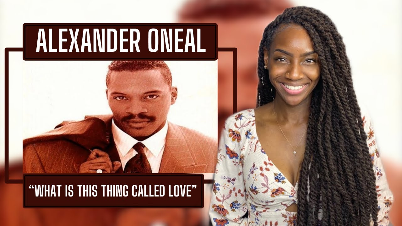 Alexander O’Neal – What Is This Thing Called Love|  REACTION 🔥🔥🔥