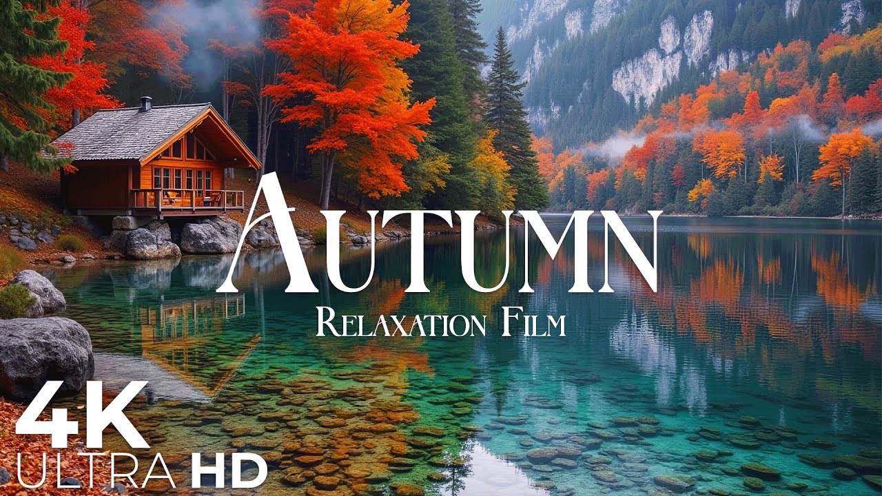 Autumn 4K – 12 Hours of Deep Relaxing Music | Relaxation Film | Nature Video Ultra HD