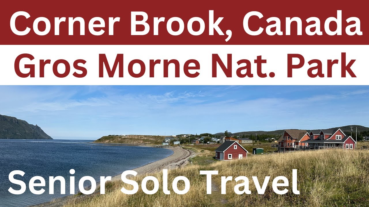Corner Brook, Canada: Day Trip to Gros Morne National Park Newfoundland (Senior Solo Travel)