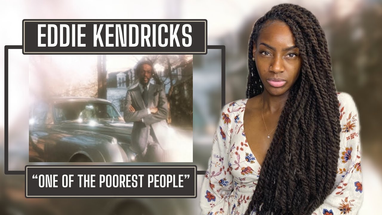 Eddie Kendricks – One Of The Poorest People  REACTION 🔥🔥🔥