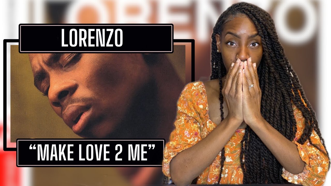 First Time Hearing Lorenzo – Make Love 2 Me| REACTION 🔥🔥🔥