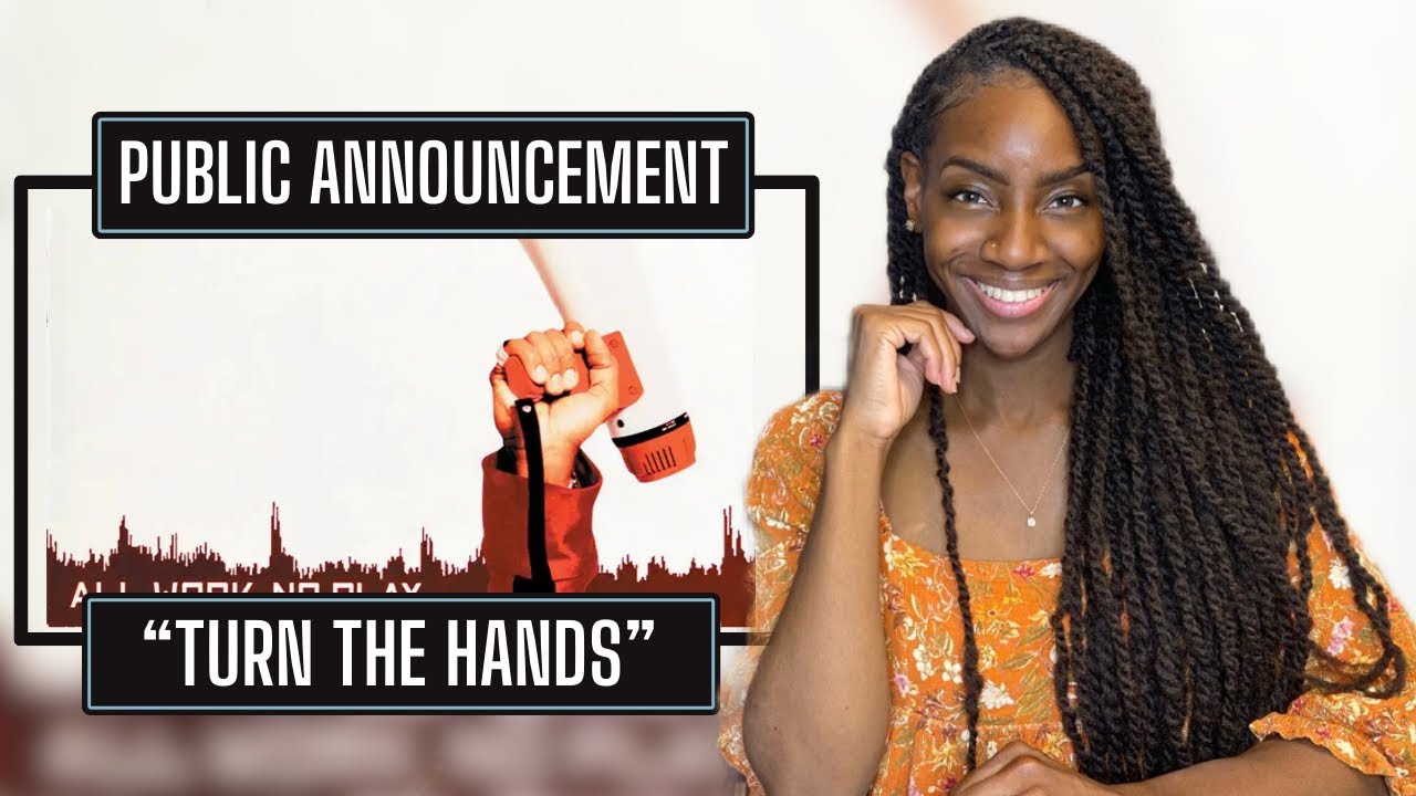 First Time Hearing Public Announcement – Turn The Hands  | REACTION 🔥🔥🔥