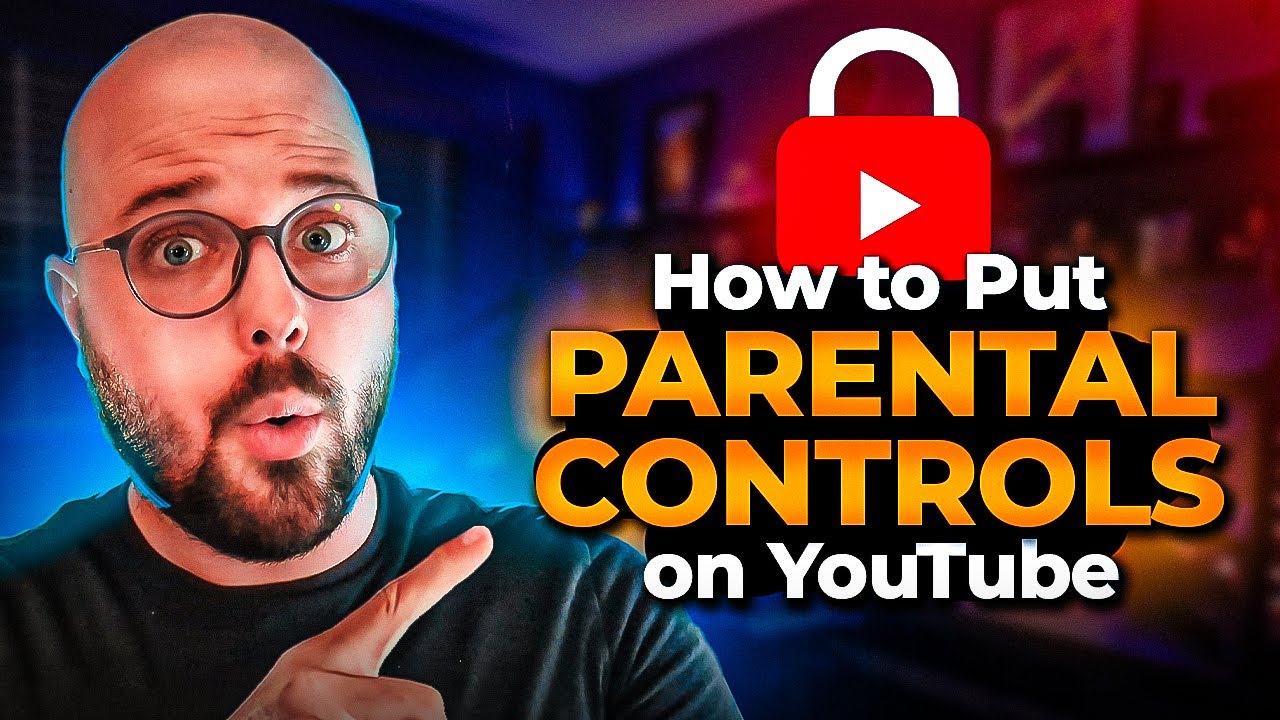 How to Put Parental Controls on YouTube: 2024’s Ultimate Guide To Enable Safety Mode