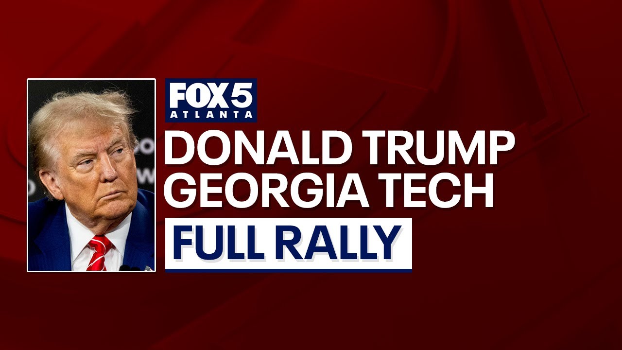 LIVE: Trump rally at Georgia Tech