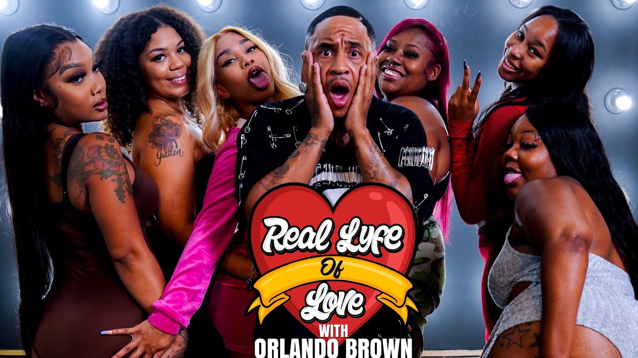 “REAL LYFE of LOVE” with Orlando Brown | Hosted by Terrance ‘Gangsta’ Williams