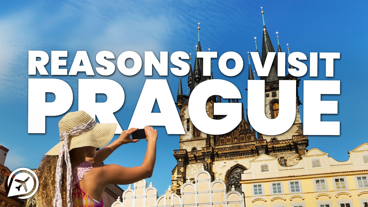 REASONS TO VISIT PRAGUE