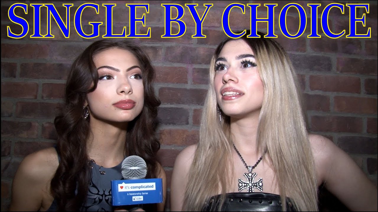 SINGLE BY CHOICE: Rules of Modern Dating & Understanding Women “It’s Complicated”