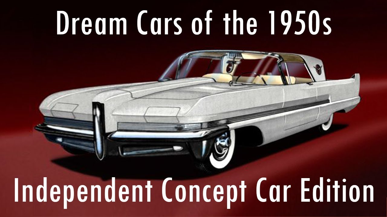 The American Dream Cars of the 1950s Part IV: Independent Concept Car Edition