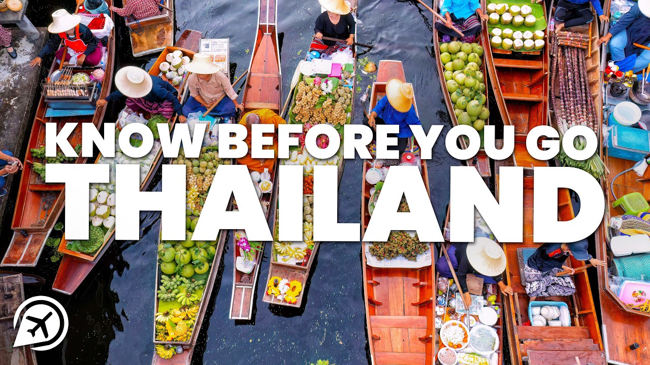 THINGS TO KNOW BEFORE YOU GO TO THAILAND