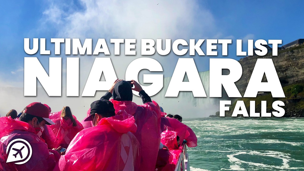 ULTIMATE NIAGARA FALLS BUCKET LIST