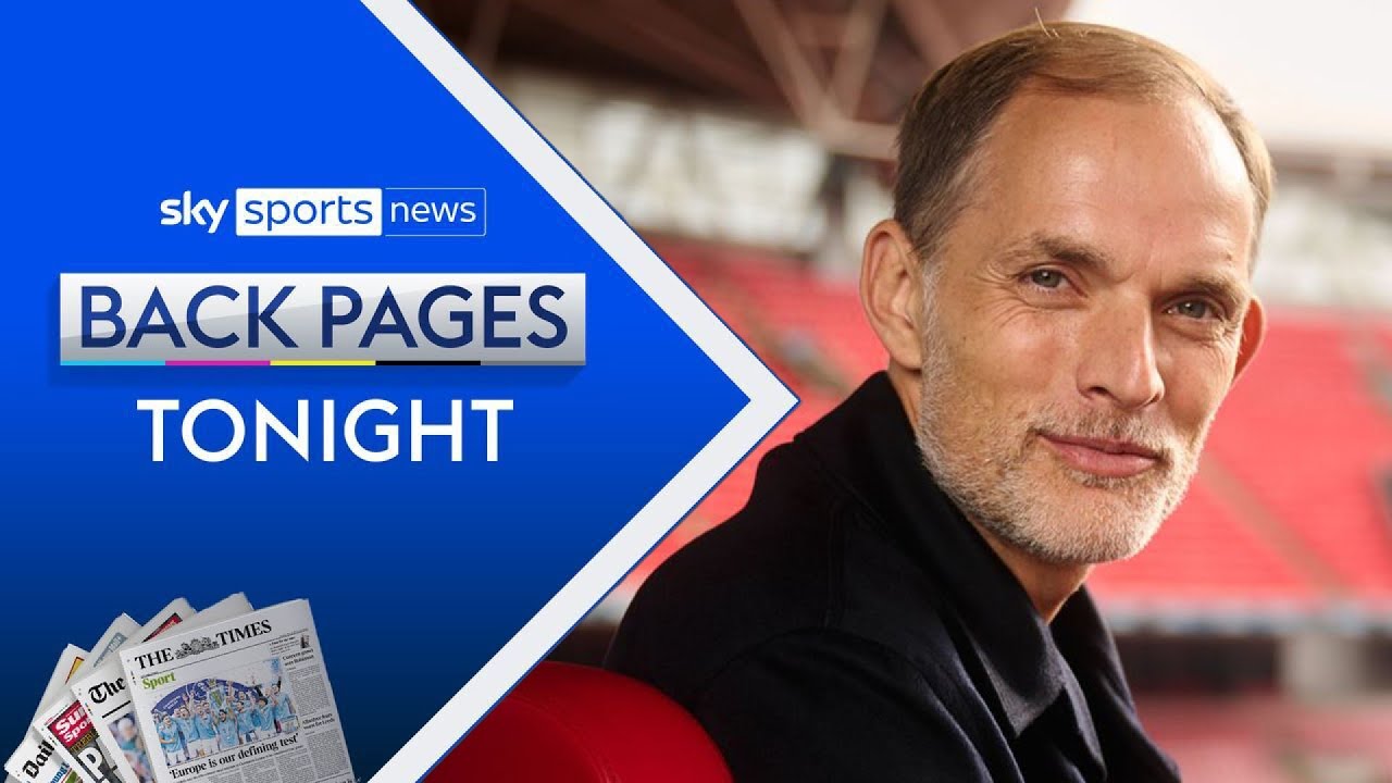 Will Tuchel leave in 2026 if England fail to win the World Cup? | Back Pages Tonight