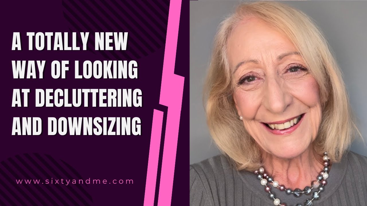 A Totally New Way of Looking at Decluttering and Downsizing