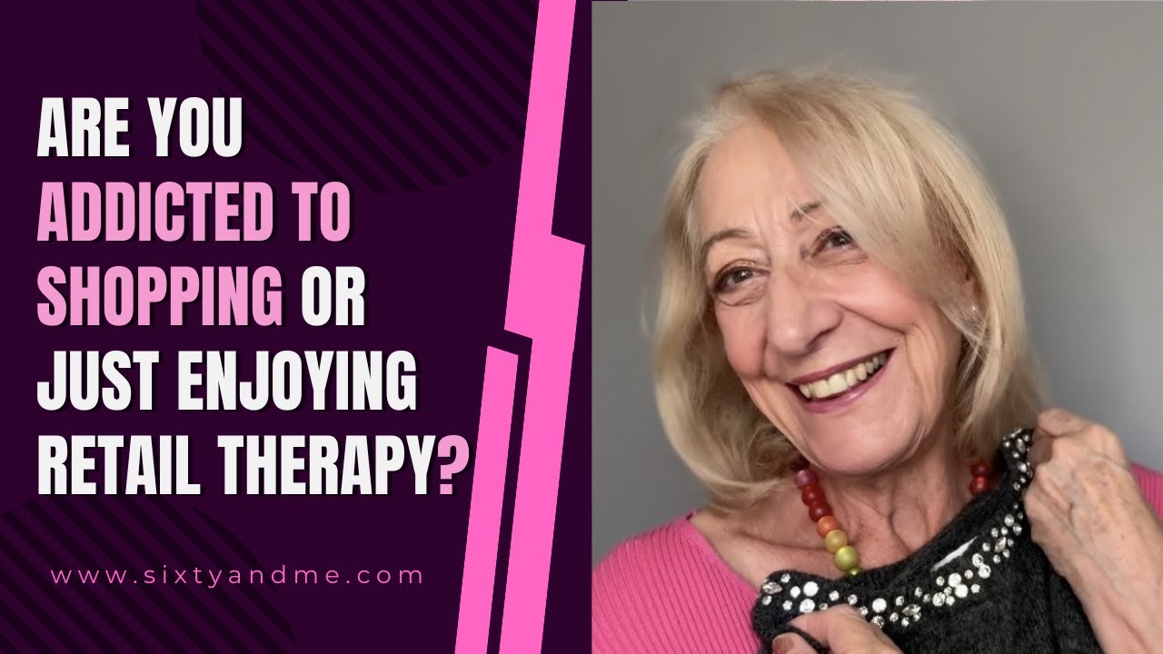 Are You Addicted to Shopping or Just Enjoying  Retail Therapy?