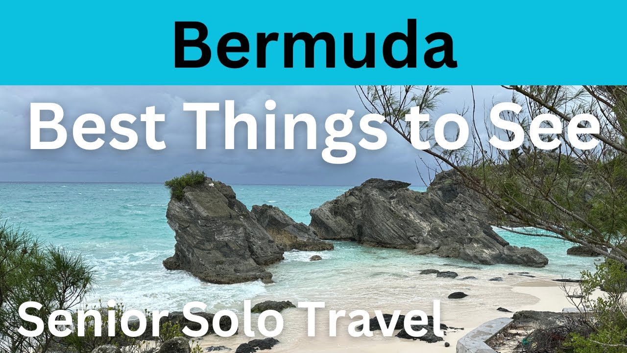 Bermuda: Best Things to See and Do in 3 days (Senior Solo Travel)