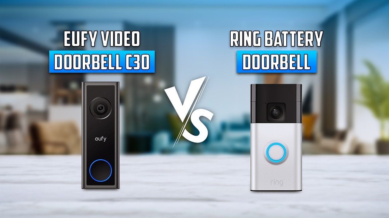 Eufy Video Doorbell C30 vs Ring Battery Doorbell – Which One Should You Buy?