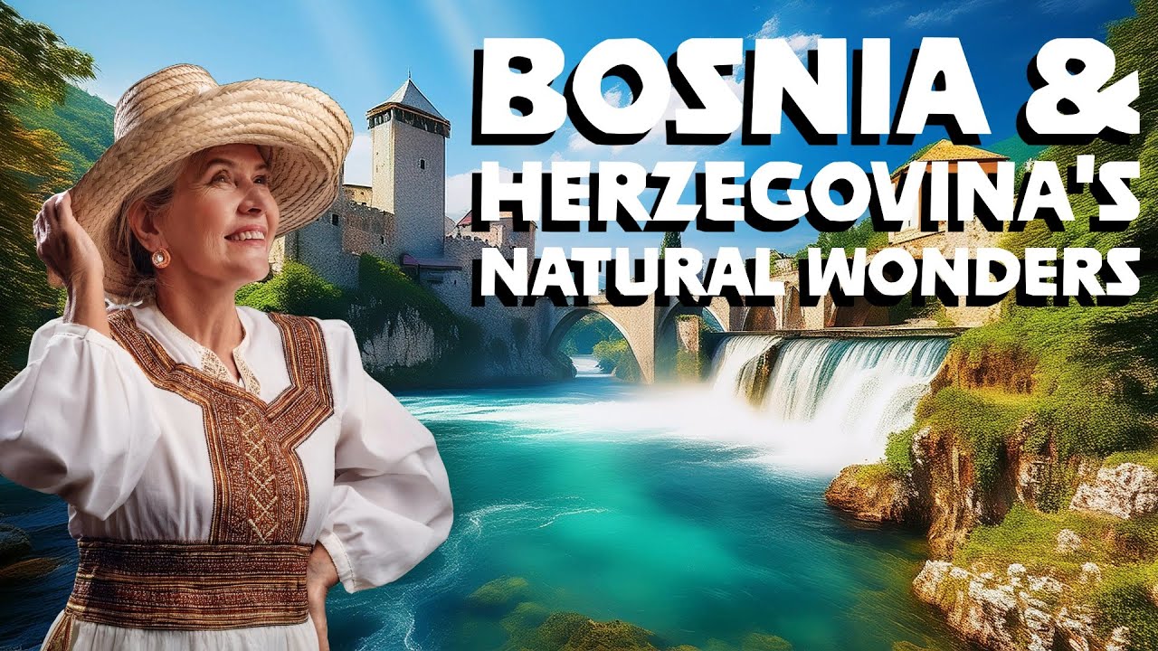 Explore the Beauty of Bosnia and Herzegovina’s Natural Wonders