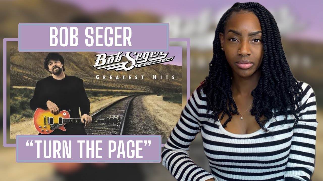 First Time Hearing Bob Seger- Turn the Page REACTION 🔥🔥🔥