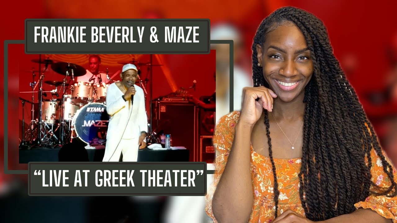 Frankie Beverly & Maze live Greek Theater | REACTION 🔥🔥🔥