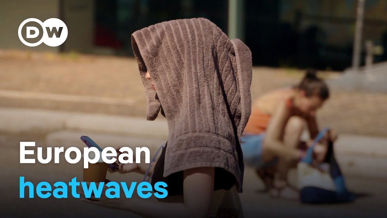 How heatwaves impact our lives | DW Documentary