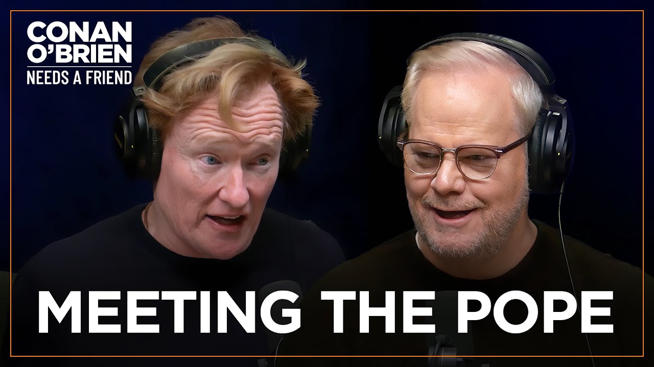 Jim Gaffigan Invited Conan To Meet The Pope | Conan O’Brien Needs A Friend