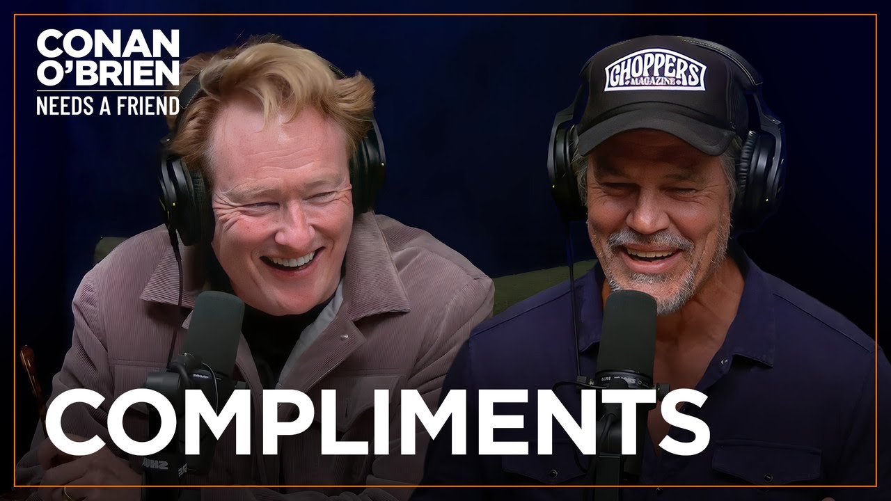 Josh Brolin Remembers His First Appearance On Conan’s Show | Conan O’Brien Needs A Friend