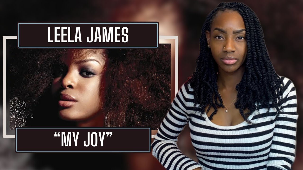 Leela James – My Joy | REACTION 🔥🔥🔥