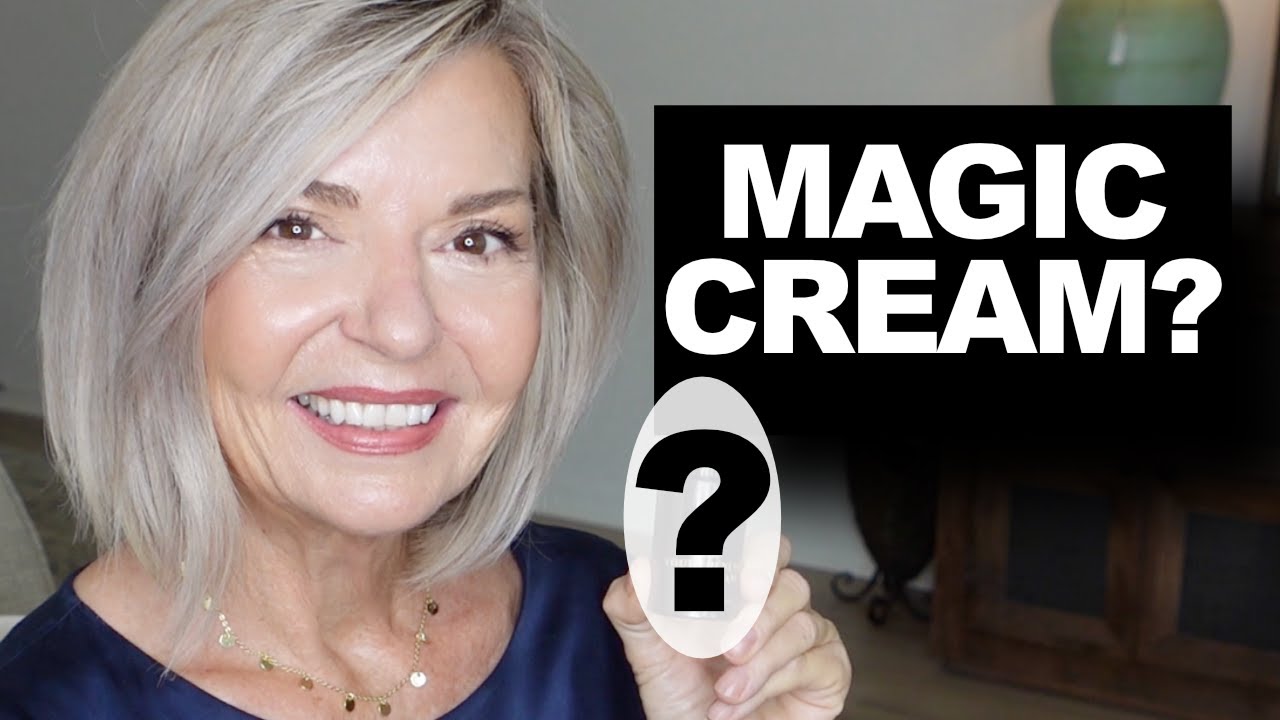 Magic Cream? Skincare Over 50 Over 60