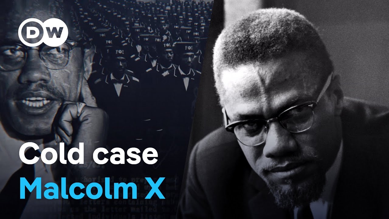 Malcolm X – The last months before his murder | DW Documentary