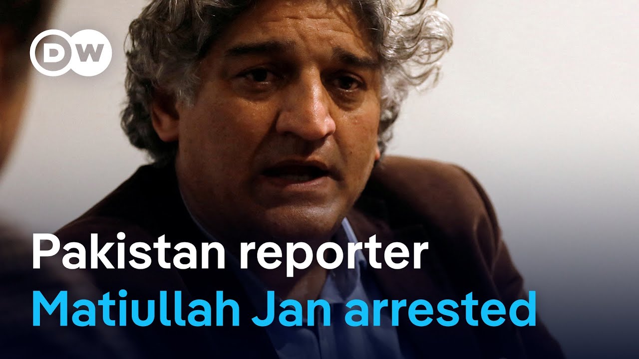 Matiullah Jan’s arrest sparks outcry in Pakistan | DW News