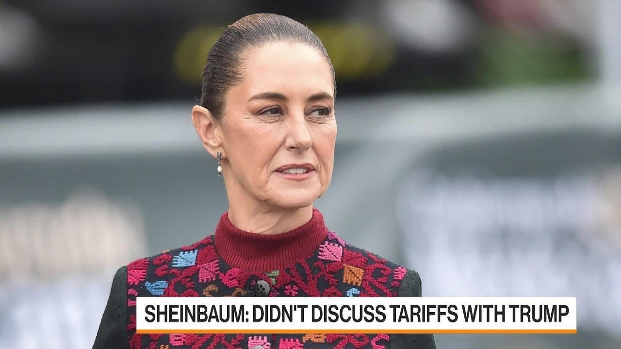 Mexico’s Sheinbaum Tries to Work Out Tariff Deal With Trump