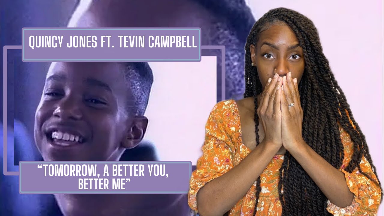 Quincy Jones ft. Tevin Campbell – Tomorrow A better you, better me| REACTION 🔥🔥🔥